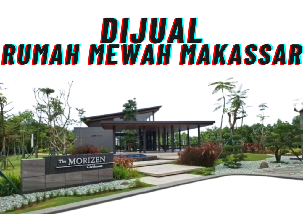 rumah makassar summarecon mutiara makassar